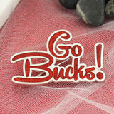 OHIO STATE SLOGAN PIN